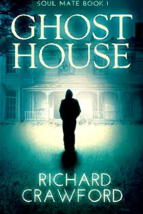 Ghost House (Soul Mate Book 1) poster