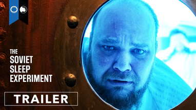 Soviet Sleep Experiment | Official Trailer | Thriller poster