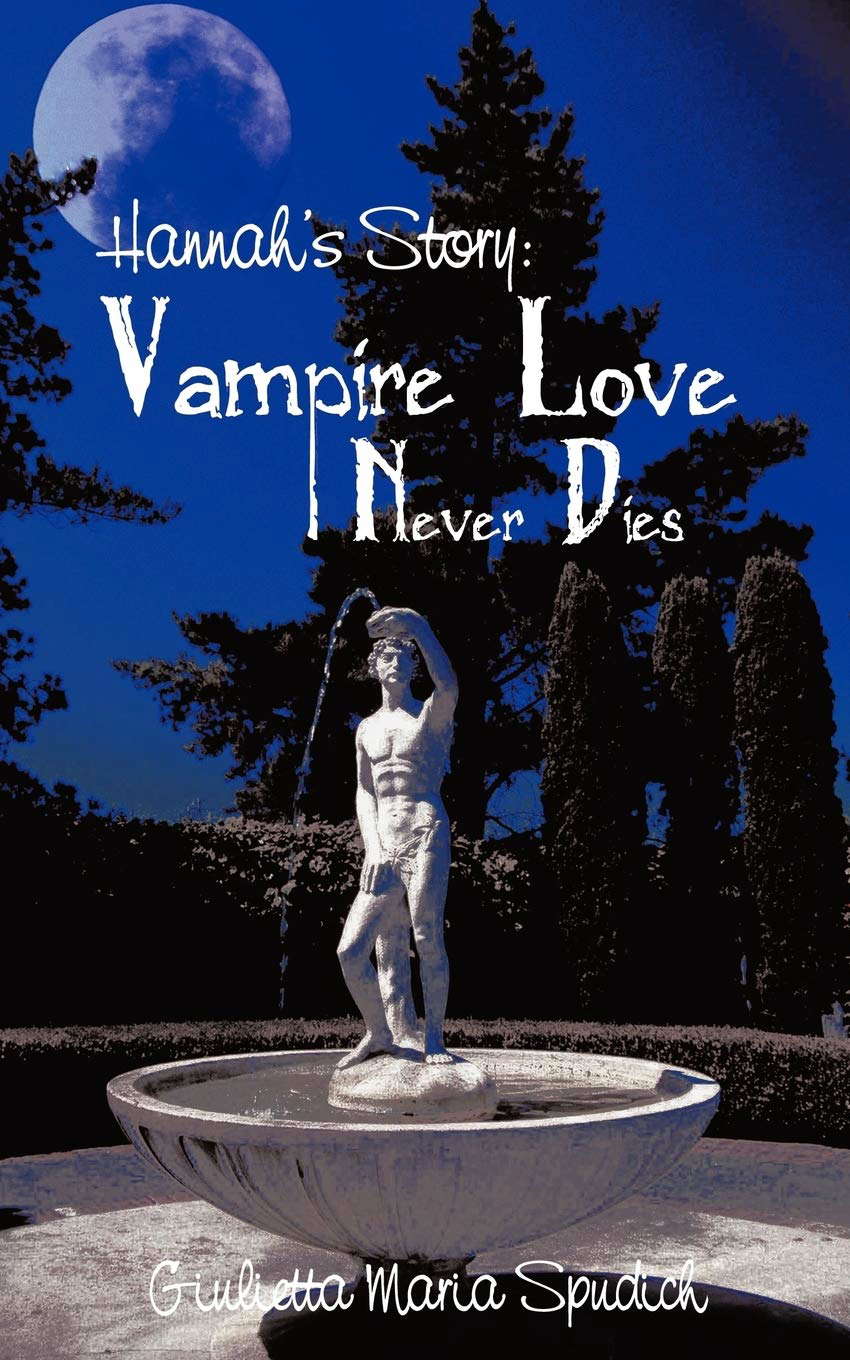 Hannah's Story: Vampire Love Never Dies poster