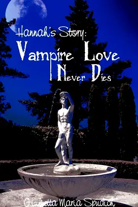 Hannah's Story: Vampire Love Never Dies poster