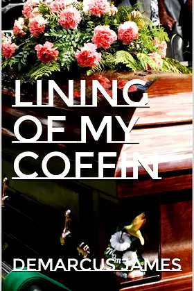 Lining of My Coffin poster