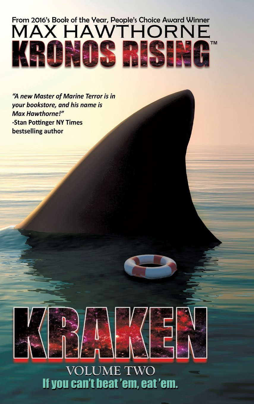 Kronos Rising: Kraken (Volume 2 of 3): If You Can't Beat 'em, Eat 'em. poster