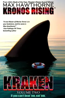 Kronos Rising: Kraken (Volume 2 of 3): If You Can't Beat 'em, Eat 'em. poster
