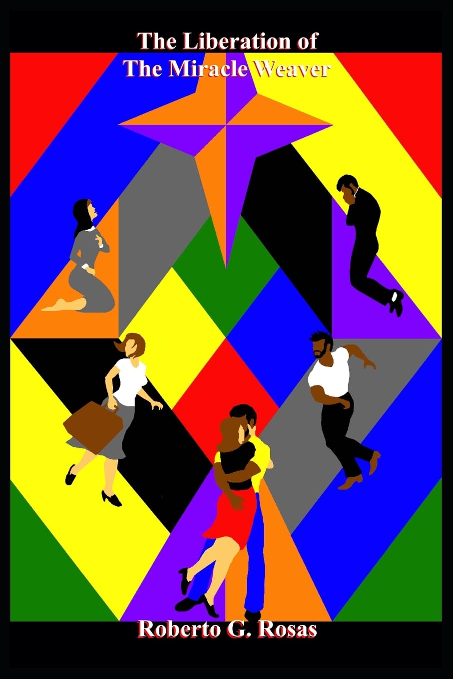 The Liberation of the Miracle Weaver (The Saga of the Miracle Weaver) poster