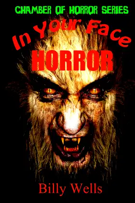 In Your Face Horror poster
