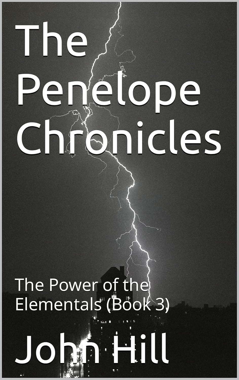The Penelope Chronicles: The Power of the Elementals (Book 3) poster