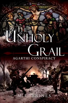 The Unholy Grail (The Agarthi Conspiracy) poster