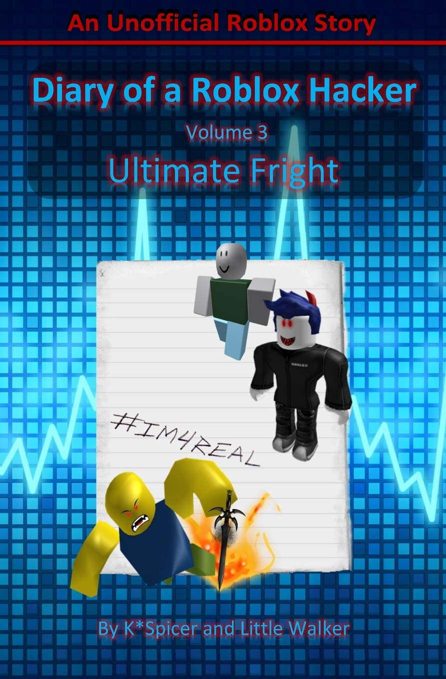 Diary of a Roblox Hacker 3: Ultimate Fright (Roblox Hacker Diaries) poster