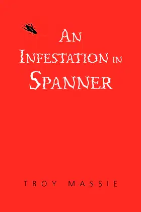 An Infestation in Spanner poster