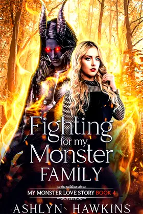 Fighting for my Monster Family (My Monster Love Story Book 4) poster