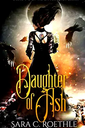 Daughter of Ash: Books 1-3 of the Bitter Ashes Series poster