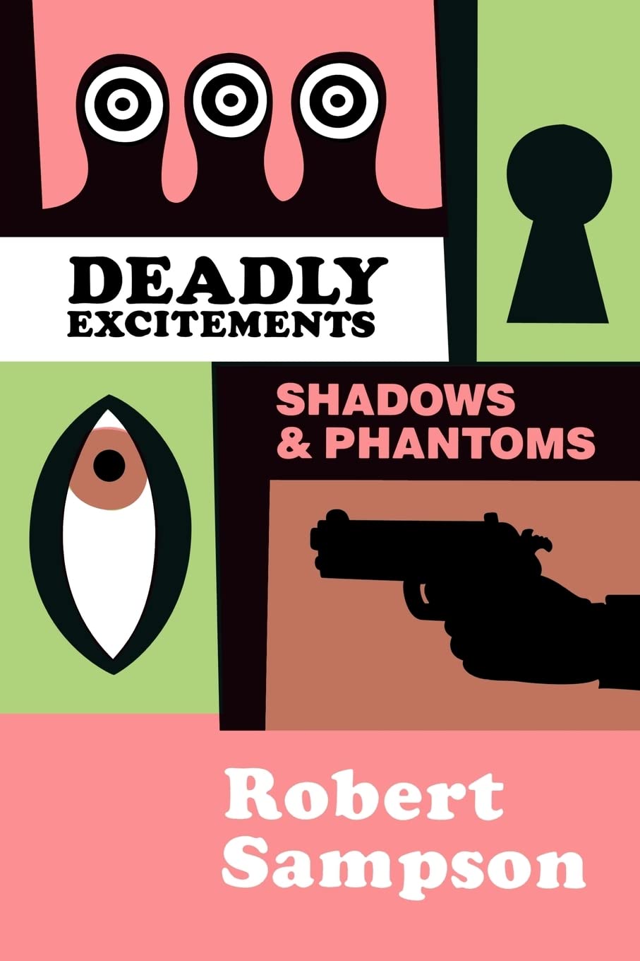 Deadly Excitements: Shadows Phantoms poster