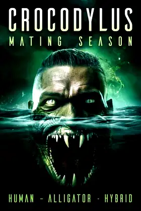 Crocodylus: Mating Season poster