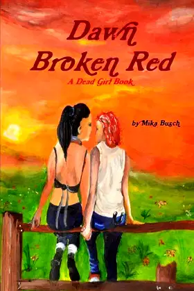 Dawn Broken Red (The Living Dead Girl) (Volume 4) poster