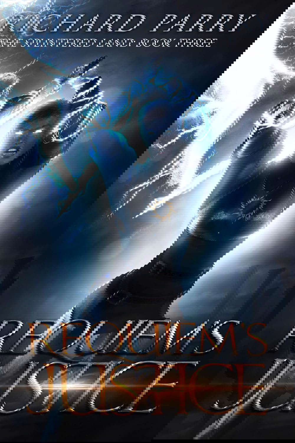 Requiem's Justice: A Dark Fantasy Adventure (The Splintered Land Book 3) poster