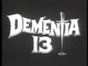 Trailer - Dementia 13 (1963) poster