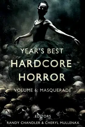 Year's Best Hardcore Horror Volume 6 poster