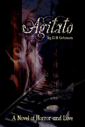 Agitato : A Novel of Horror and Love poster