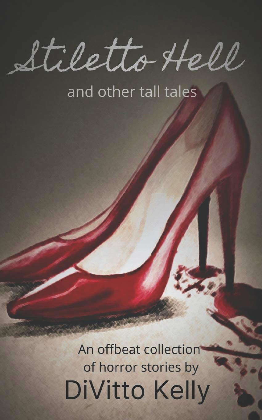 Stiletto Hell: and other tall tales poster