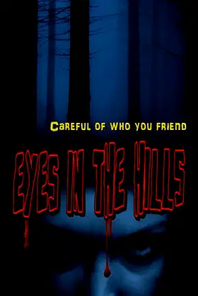 Eyes In The Hills poster