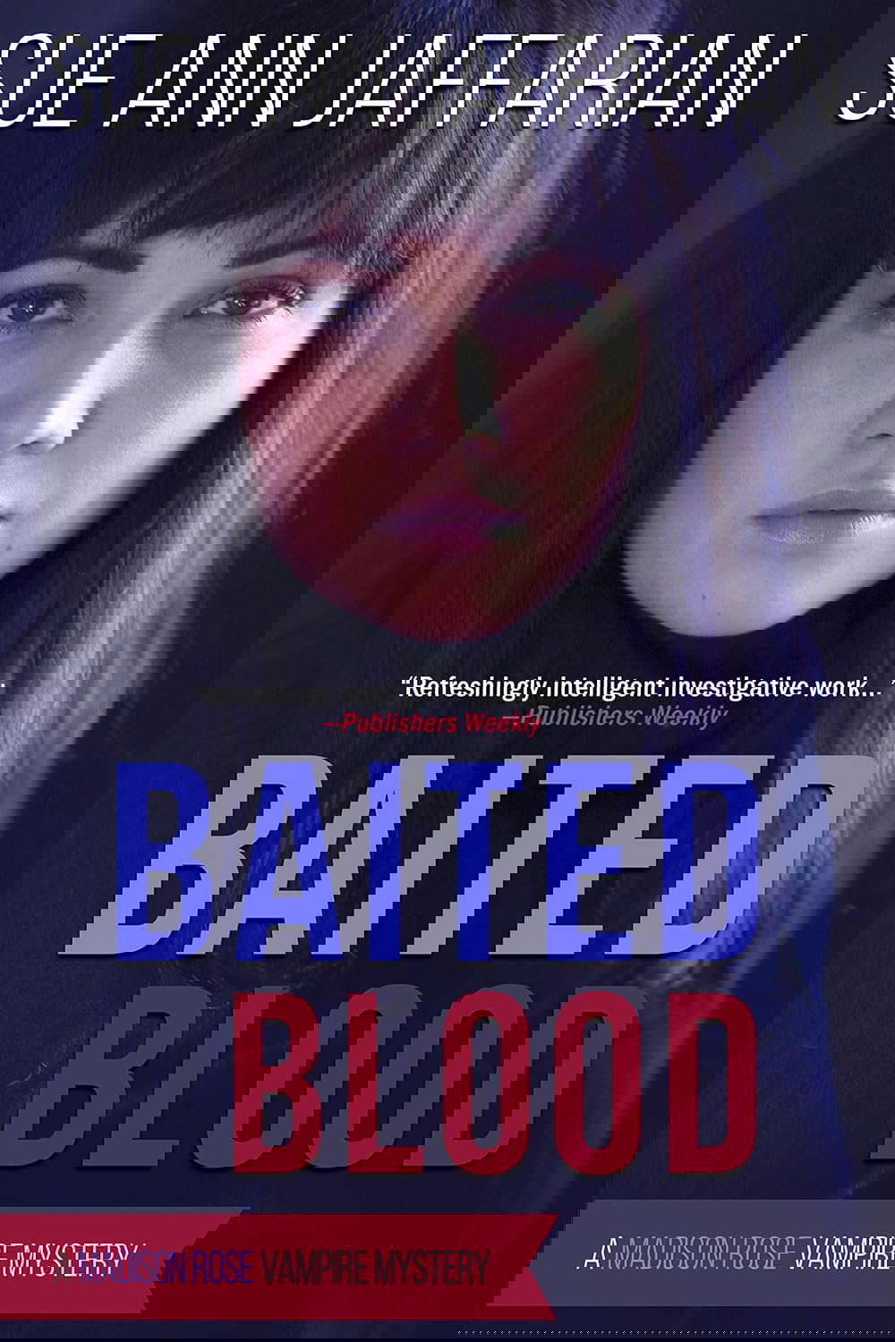 Baited Blood (Madison Rose Vampire Mystery Book 2) poster