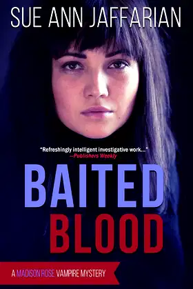 Baited Blood (Madison Rose Vampire Mystery Book 2) poster