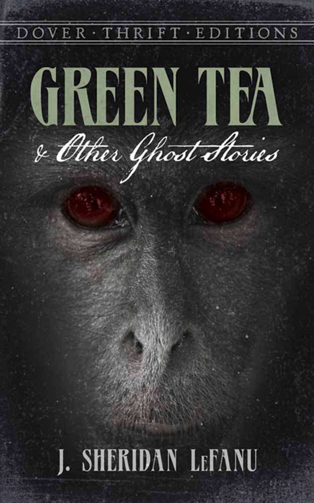 Green Tea and Other Ghost Stories (Dover Thrift Editions) poster