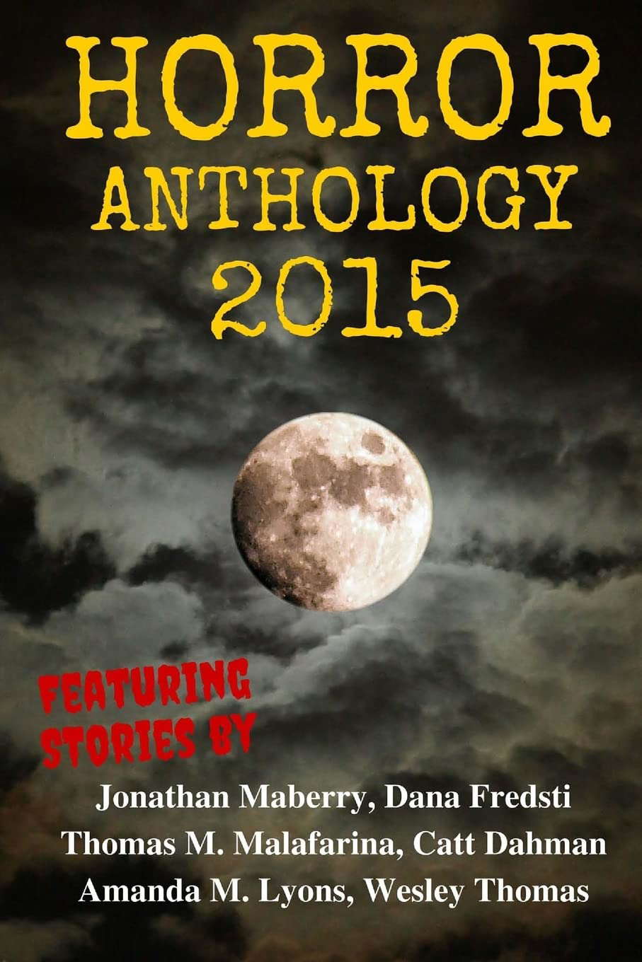 Horror Anthology 2015 (Moon Books Horror Anthology) poster