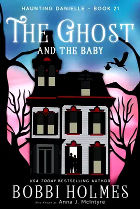 The Ghost and the Baby (Haunting Danielle) poster