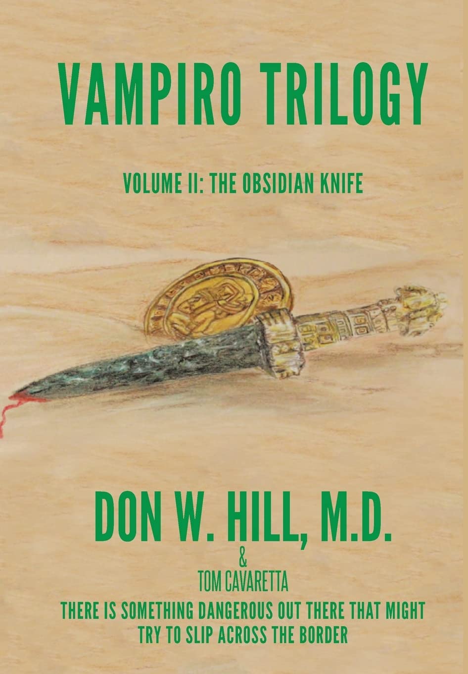 Vampiro Trilogy: Volume II: The Obsidian Knife poster