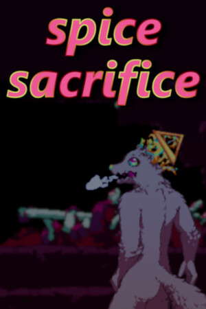 Spice Sacrifice poster