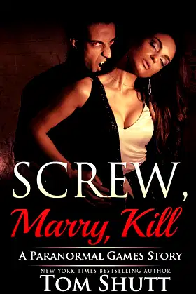 Screw, Marry, Kill: A Paranormal Games Story poster