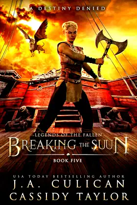Breaking the Suun (Legends of the Fallen Book 5) poster