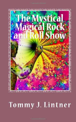 The Mystical Magical Rock and Roll Show poster