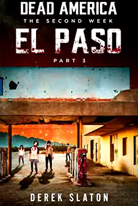 Dead America - El Paso Pt. 3 (Dead America - The Second Week) poster