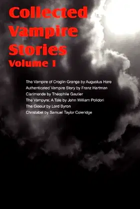 Collected Vampire Stories Volume I poster