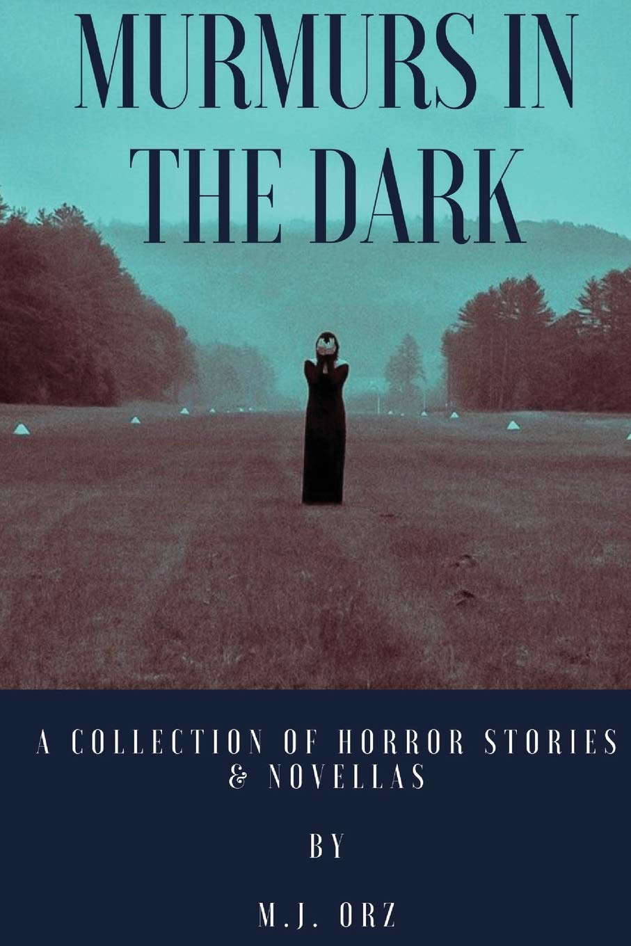 Murmurs In The Dark: A Collection of Horror Stories & Novellas poster