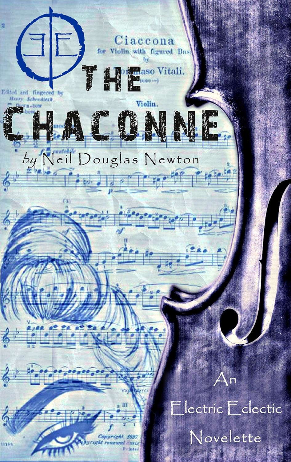The Chaconne: An Electric Eclectic Book poster