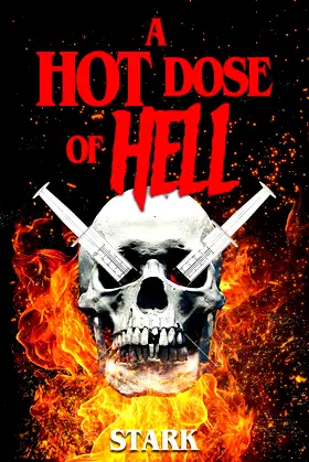 A Hot Dose Of Hell poster