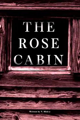 The Rose Cabin poster