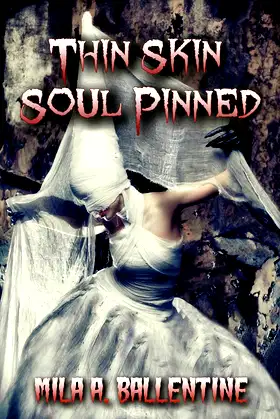 Thin Skin Soul Pinned (Pinned Series Book 1) poster