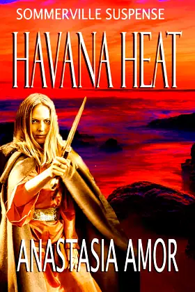 Havana Heat: Sommerville Suspense (Sommerville Suspense Series Book 1) poster