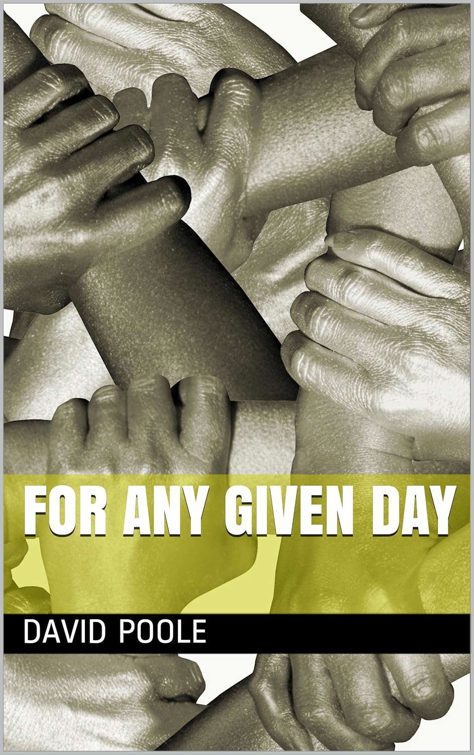 FOR ANY GIVEN DAY poster