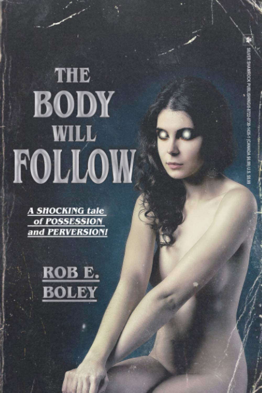 The Body Will Follow poster