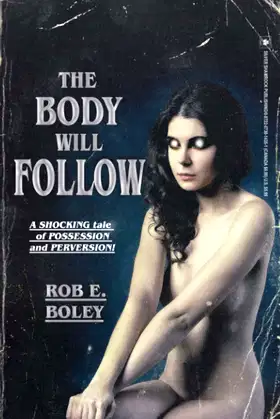 The Body Will Follow poster