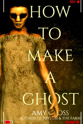 How to Make a Ghost (The Ghost Story Collection) poster
