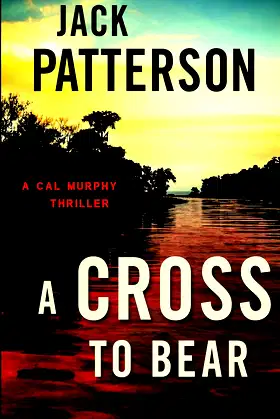A Cross to Bear: A Cal Murphy Thriller poster