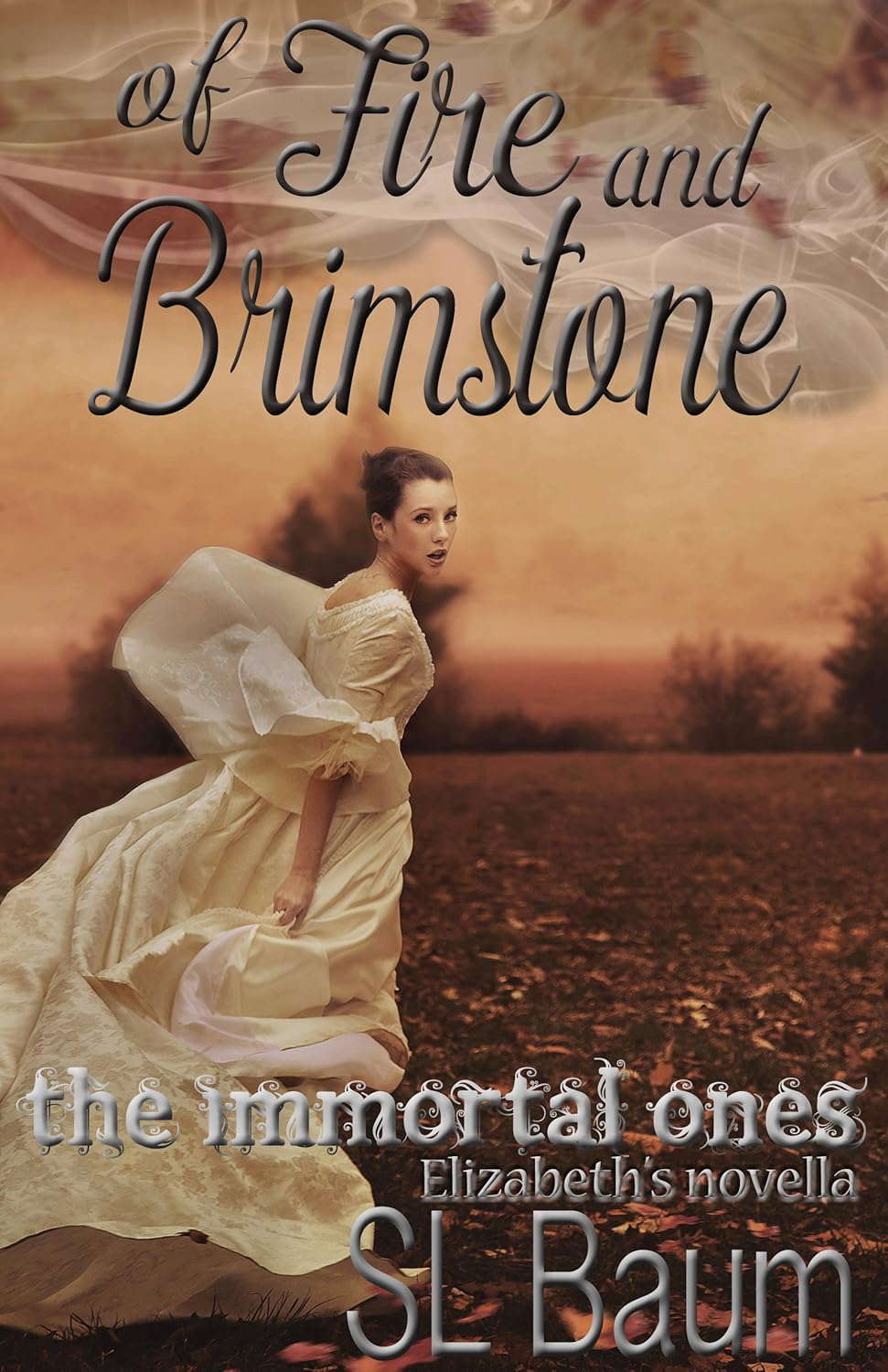 Of Fire and Brimstone (The Immortal Ones) poster