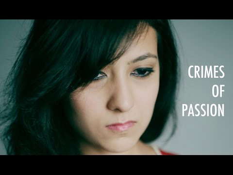 CRIMES OF PASSION - AWARD WINNING SHORT FILM (2014)
