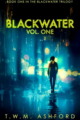Blackwater: Vol. One: (Book 1 in the Blackwater Trilogy) poster